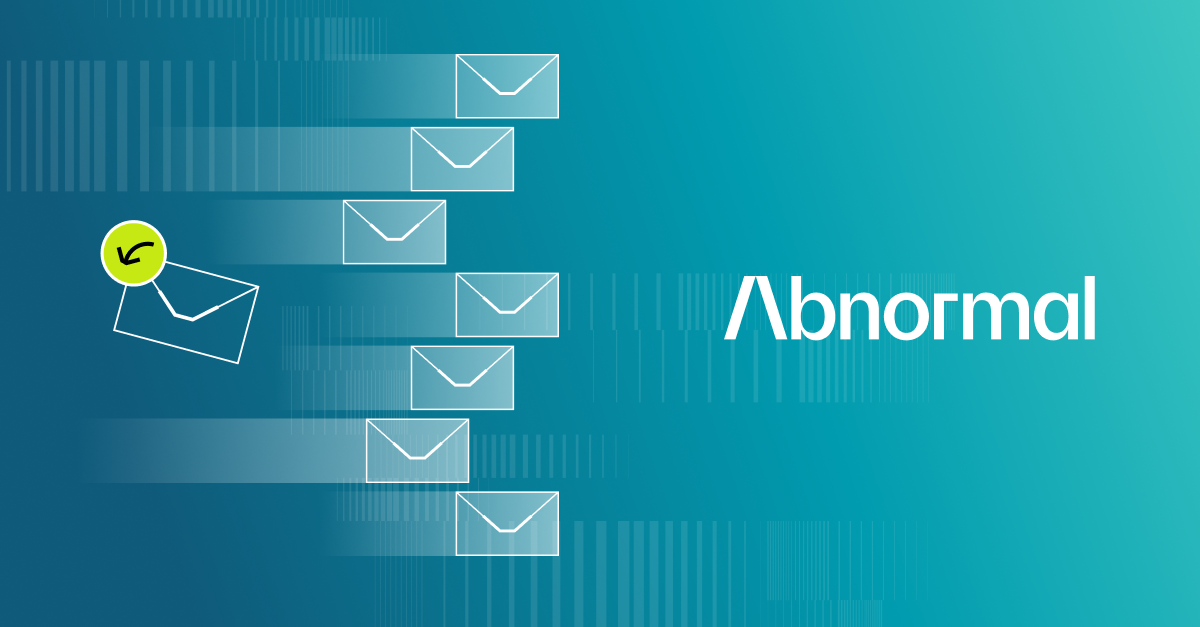 Email Abnormal Software Advancing the Future of Misdirected Email Prevention | Abnormal AI