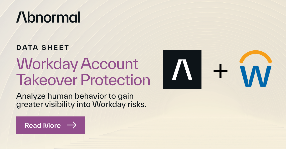 Workday Account Takeover Protection | Abnormal AI